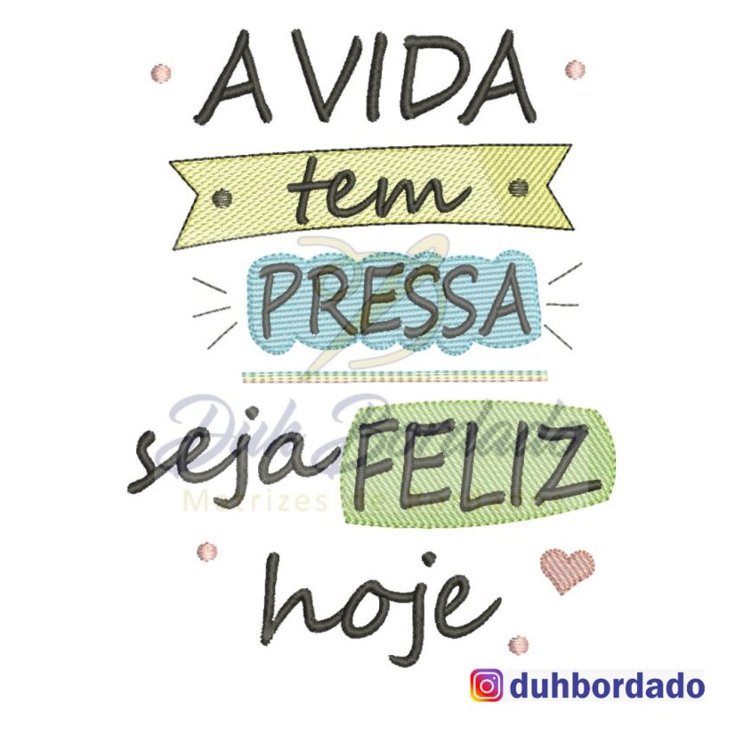 A Vida Tem Pressa...