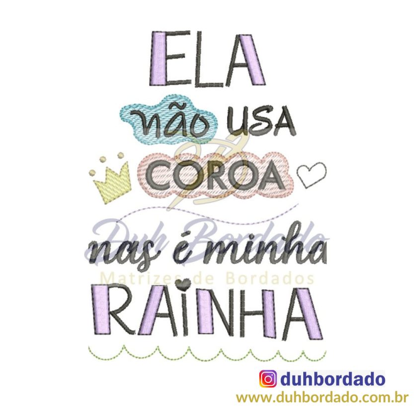Ela Não Usa Coroa...