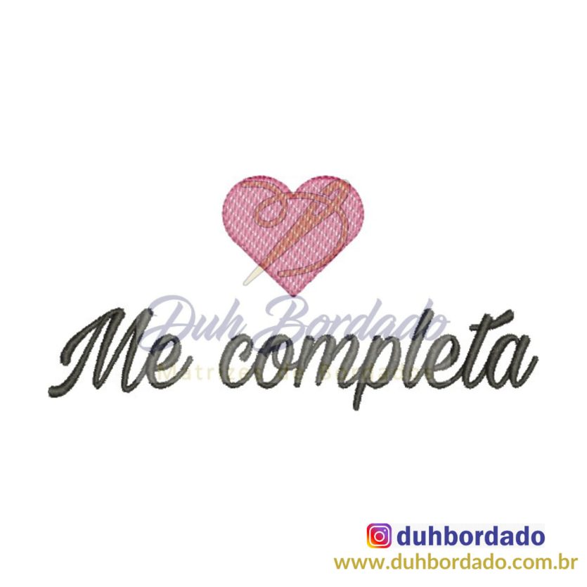 Matriz de Bordado Frase ...Me Completa