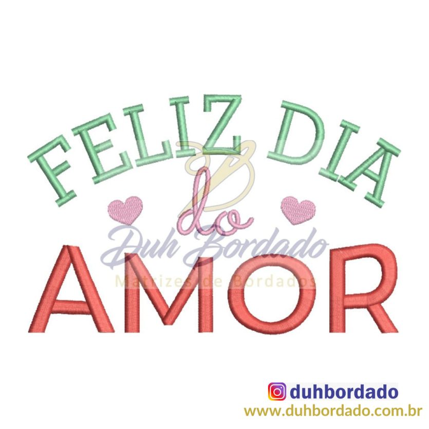 Matriz de Bordado Frase Dia dos Namorados