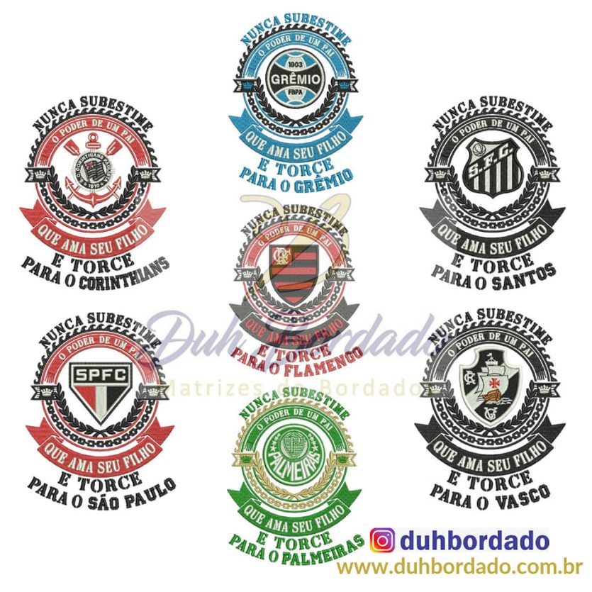 Coleção Matrizes de Bordados Times Dia dos Pais Completa