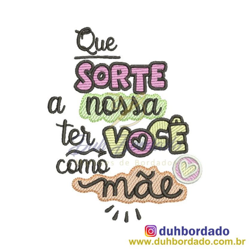 Matriz de Bordado Frase Dia das Mães